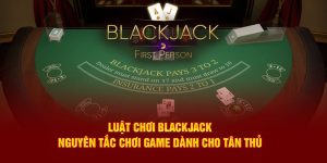 luật chơi Blackjack